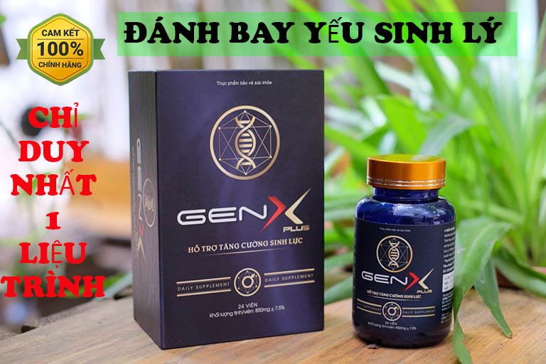 Thực phẩm BVSK Gen X quảng cáo như thần dược lừa dối người tiêu dùng Việt